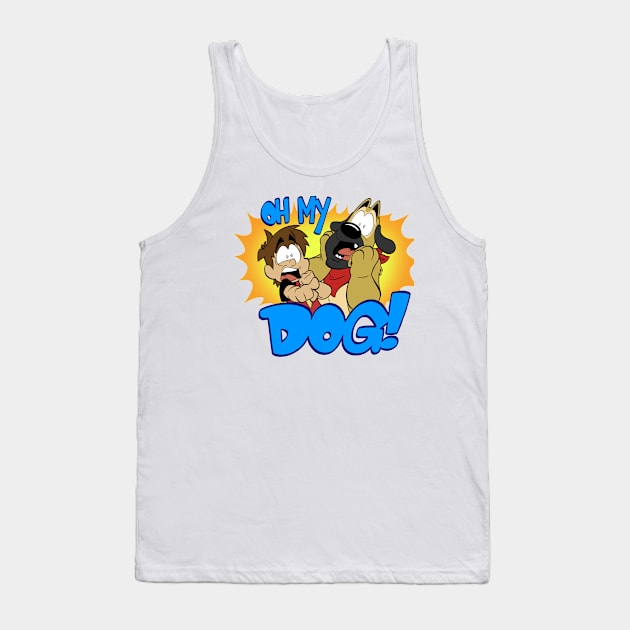 Oh My Dog! Tank Top by AJ & Magnus